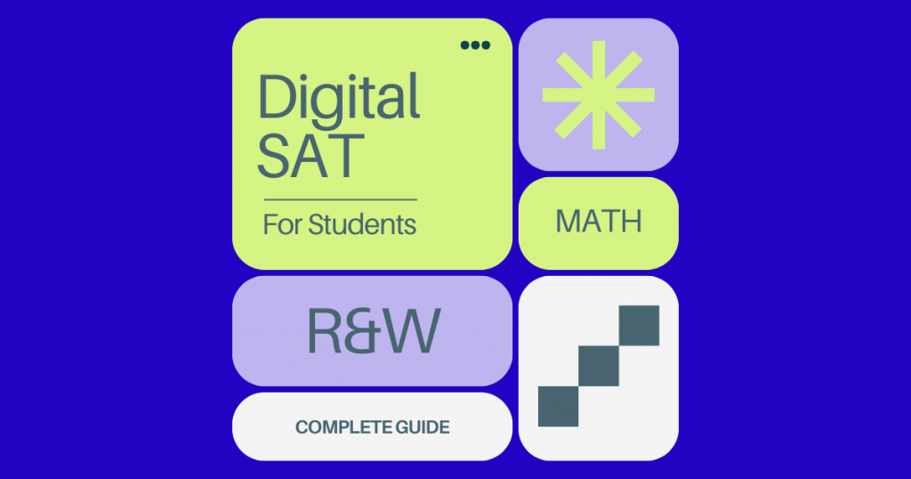 A Complete Guide To The Digital SAT Exam By Kapdec! 1 Digital SAT